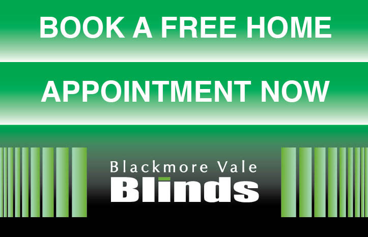 Blackmore Vale Blinds - call us and book your free appointment now!